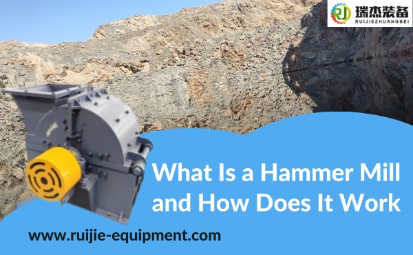 What Is a Hammer Mill and How Does It Work