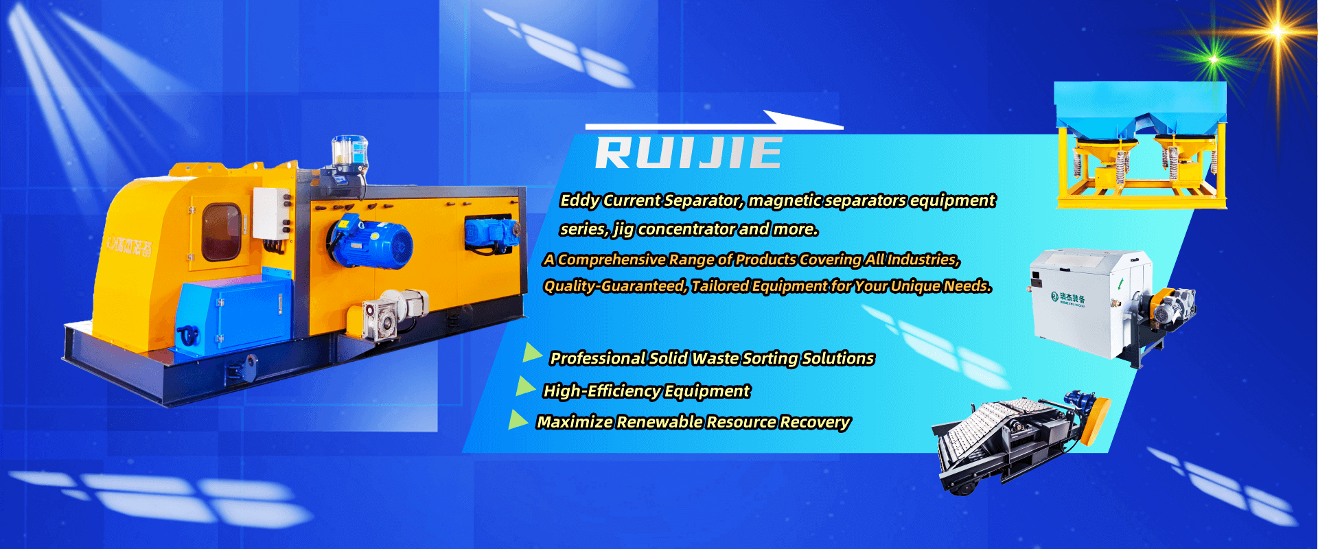 Ruijie Equipment，China renewable resource recycling equipment manufacturer